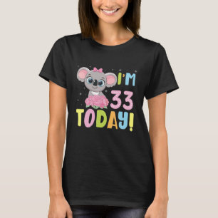 Sloth Birthday I'm 33 Years Old Today Happy To Me T-Shirt