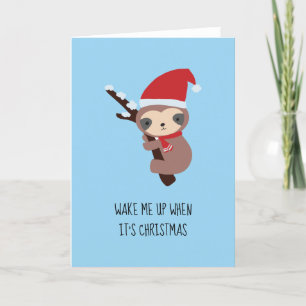 Sloth Christmas Cute Wake Me Up Holiday Cute Card