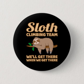 Sloth Climbing Team  6 Cm Round Badge