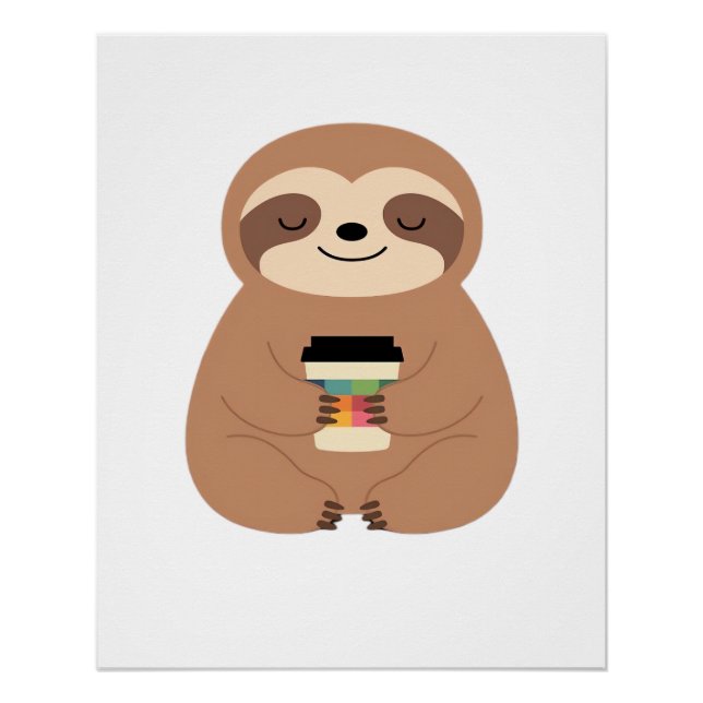 Sloth Coffee Time Classic T-Shirt Poster (Front)