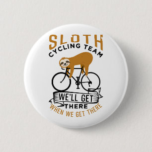 Sloth Cycling Team   6 Cm Round Badge