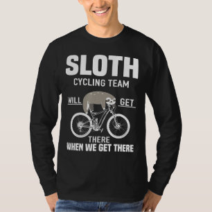 Sloth Cycling Team Funny Mtb Cycling Gift T-Shirt