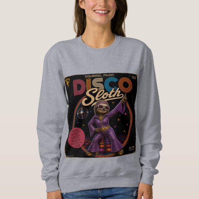 Sloth Disco Diva Sweatshirt (Front)