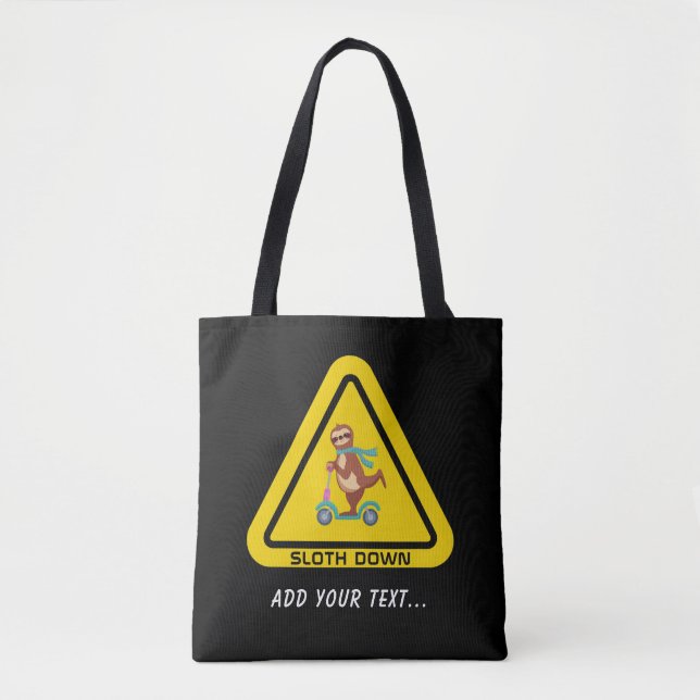 Sloth Down | Funny Sloth Riding Scooter Template Tote Bag (Front)