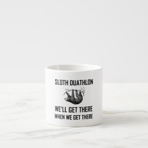 Sloth Duathlon Get There Funny Espresso Cup