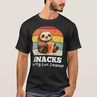 Sloth Eating Popcorn Snacks Are My Love Language T T-Shirt