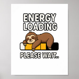 Sloth Energy Saving Mood Poster