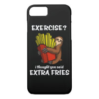 Sloth Exercise I Thought You Said Extra Fries