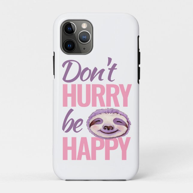 Sloth face don't hurry be happy pink purple Case-Mate iPhone case (Back)