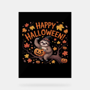 Sloth Halloween Day Oversized T-Shirt Acrylic Sign