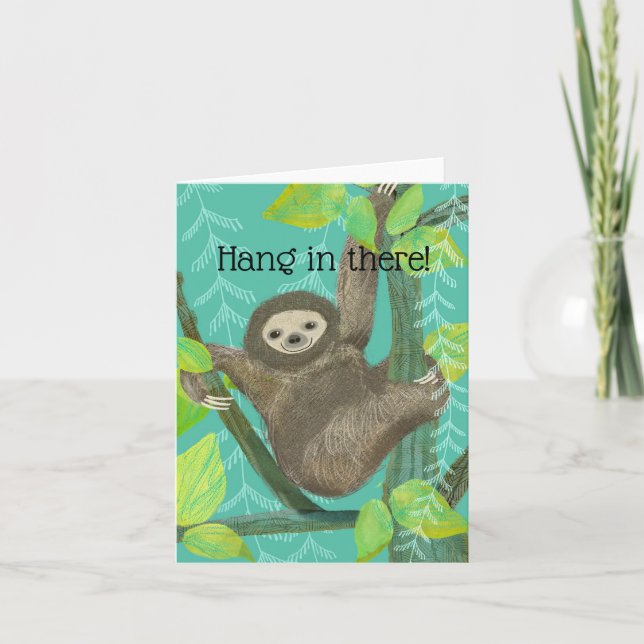 Sloth "Hang in there!" Greeting Card (Front)