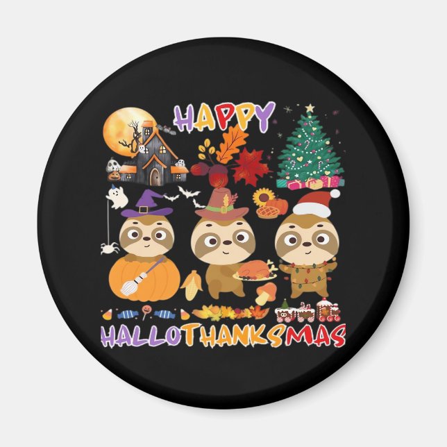 Sloth Happy Hallothanksmas Funny Halloween Thanksg Magnet (Front)
