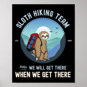 Sloth Hiking Sloth Hiking Team Poster