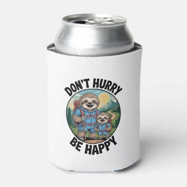 Sloth Hiking Team Don't Hurry Be Happy Enjoy the J Can Cooler (Can Front)