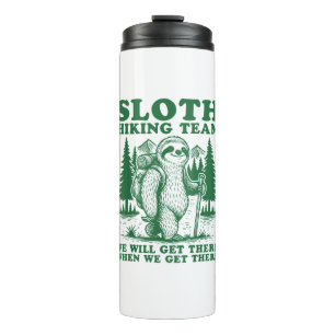 Sloth Hiking Team Funny Hiker Mountain Hiking Club Thermal Tumbler