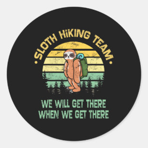 Sloth Hiking Team Hiker Camper Funny Retro  Classic Round Sticker