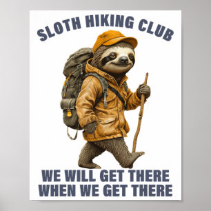 Sloth Hiking Team Men Women Sloth Poster