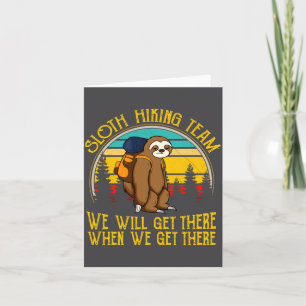 Sloth Hiking Team We Will Get There Funny Vintage  Card