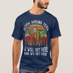 Sloth Hikingeam funny hiking team gift for sloth l T-Shirt