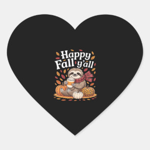 Sloth holding pumpkin spice happy Fall Yall autumn Heart Sticker