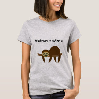 Sloth humor T-Shirt