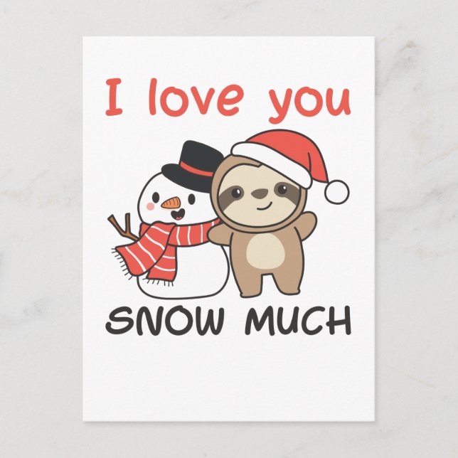 Sloth I Love You Snow Much Snowman Pun Holiday Postcard (Front)