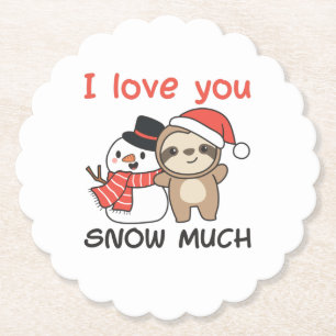 Sloth I Love You Snow Much Snowman Pun Paper Coaster