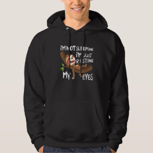 Sloth Im Not Sleeping Im Just Resting My Eyes Hoodie