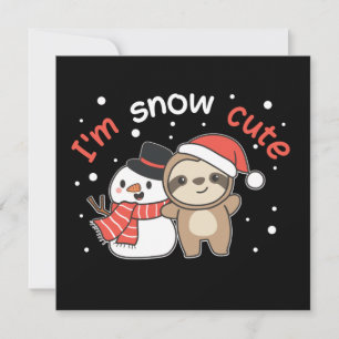 Sloth I'm Snow Cute Snowman Snow Pun Invitation