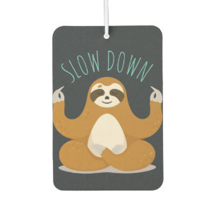 Sloth in Lotus Yoga Pose "Slow Down" Car Air Freshener