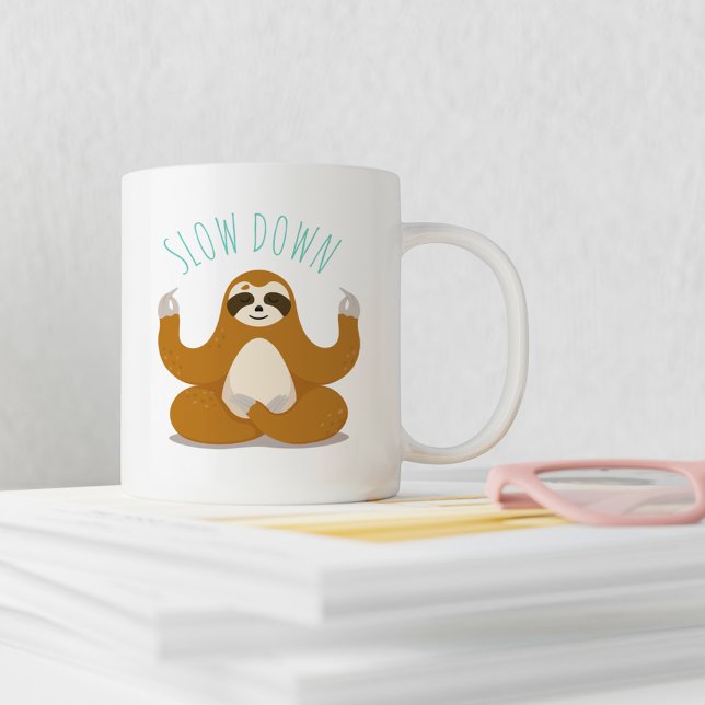 Sloth in Lotus Yoga Pose "Slow Down" Coffee Mug (Creator Uploaded)