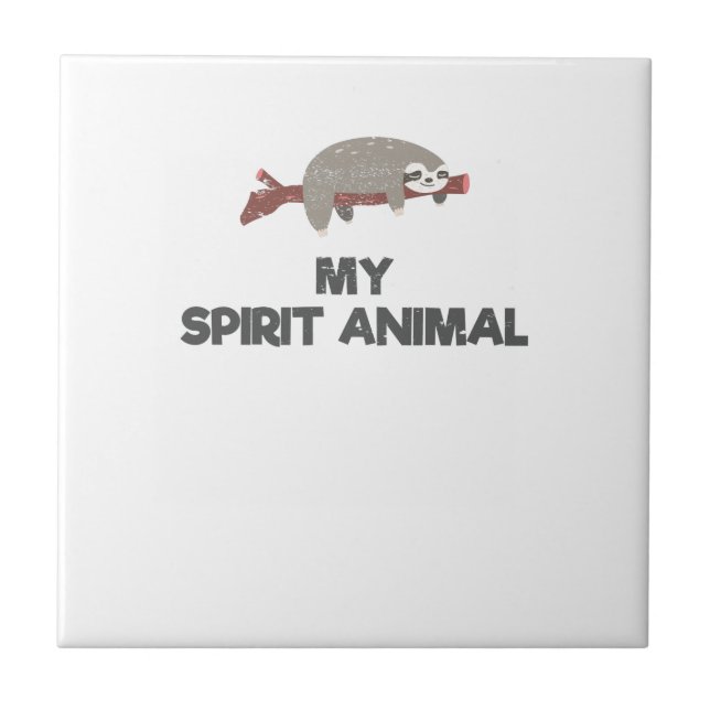 Sloth Is My Spirit Animal Ceramic Tile (Front)