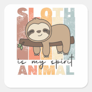 Sloth Is My Spirit Animal - Sweet Sloths Vintage Square Sticker