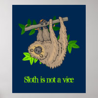 Sloth is Not a Vice