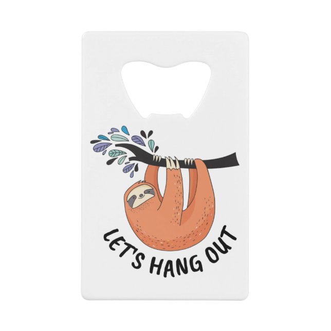 Sloth Let's hang out (Front)