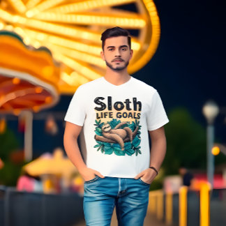 Sloth Life Goals – Funny Meme T-Shirt