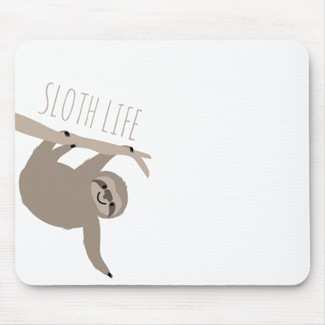 Sloth Life MousePad (Front)