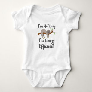 Sloth Life Sloth Lovers Not Lazy Energy Efficient Baby Bodysuit
