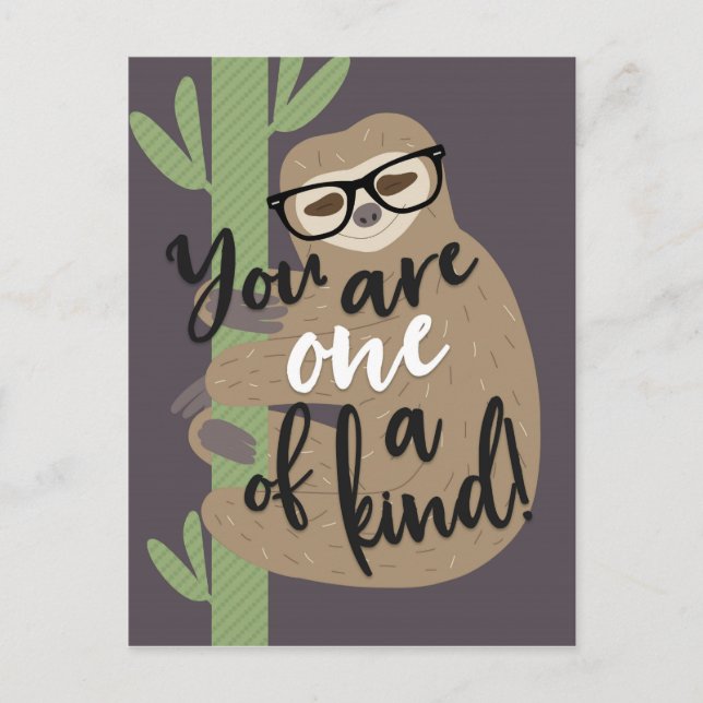 Sloth Life - You Are One of a Kind Postcard (Front)