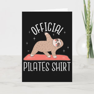 Sloth Makes Morning Pilates Lazy Pilates Outfit  Card