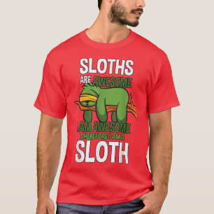 Sloth Men Women Sloth Lover Present Sloth T-Shirt
