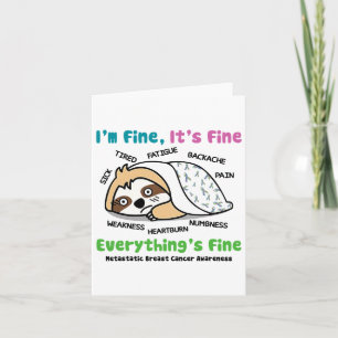 Sloth Metastatic Breast Cancer Awareness I'm Fine Card