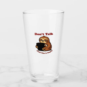 Sloth Mode Don�t Talk Until This Coffee�s Gone! Ov Glass