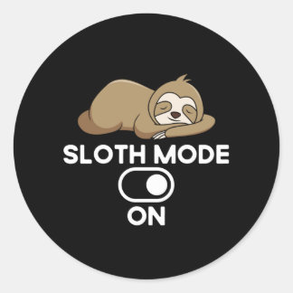 Sloth Mode On - Cute Funny Lazy Classic Round Sticker