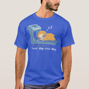Sloth Never Skip Rest Day Funny Sloth Exercise Sle T-Shirt