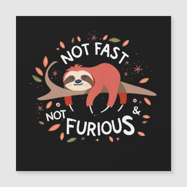 Sloth - Not Fast Not Furious (Front)