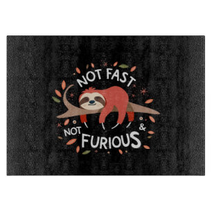 Sloth - Not Fast Not Furious Cutting Board