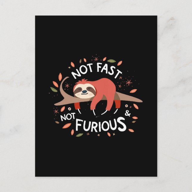 Sloth - Not Fast Not Furious Postcard (Front)