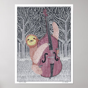Sloth on Bass Poster