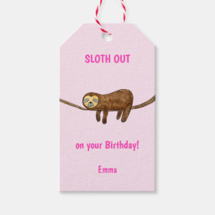 Sloth out Birthday  Gift Tags